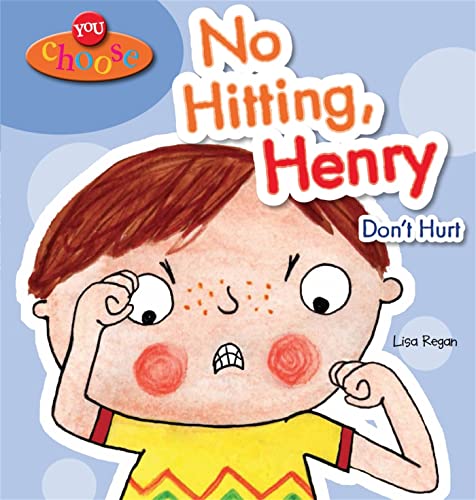 No Hitting, Henry von Hachette Kids Hodder Wayland