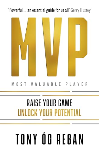 MVP: Raise Your Game. Unlock Your Potential. von Hachette Books Ireland