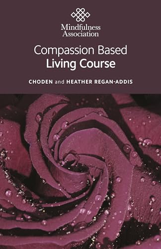 Compassion Based Living Course von Mantra Books