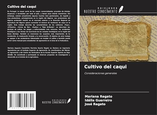 Cultivo del caqui: Consideraciones generales von Ediciones Nuestro Conocimiento
