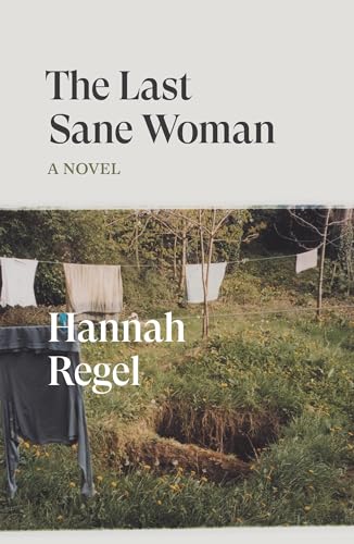 The Last Sane Woman: A Novel (Verso Fiction) von Verso