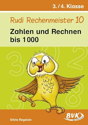 Rudi Rechenmeister 10 – Zahlen und Rechnen bis 1.000