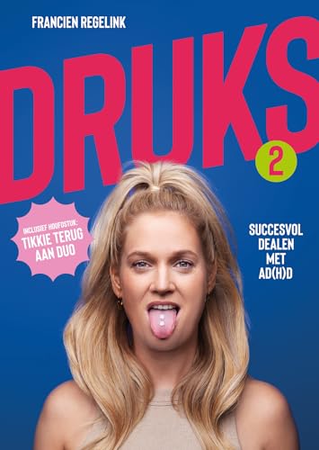 2: Succesvol dealen met AD(H)D (Druks 2: succesvol dealen met AD(H)D) von De Vrije Uitgevers