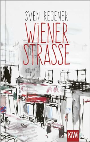 Wiener Straße: Roman (KiWi Geschenkbuch im Kleinformat) von Kiepenheuer & Witsch GmbH