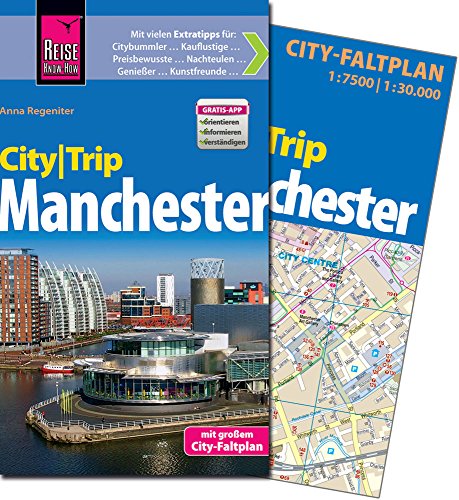 Reise Know-How CityTrip Manchester: Reiseführer mit Faltplan und kostenloser Web-App: Reiseführer mit Faltplan. Mit Gratis-App