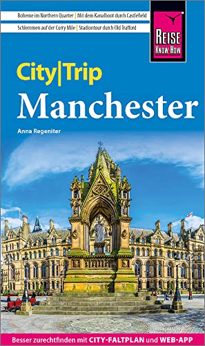 Reise Know-How CityTrip Manchester: Reiseführer mit Stadtplan und kostenloser Web-App