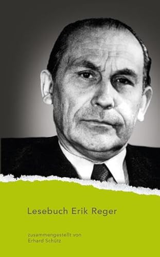 Erik Reger Lesebuch (Nylands Kleine Westfälische Bibliothek)