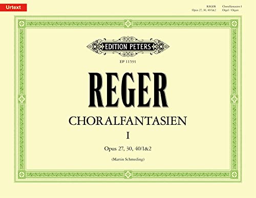 Choralfantasien für Orgel Band 1: op. 27, 30, 40/1&2: Partitur, Sammelband für Orgel von Peters, C. F. Musikverlag