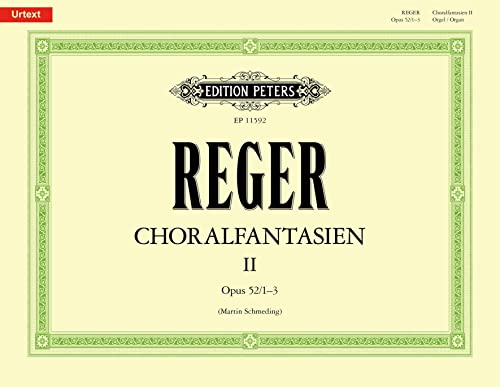 Choralfantasien für Orgel Band 2 : op. 52/1 3: Partitur, Sammelband für Orgel