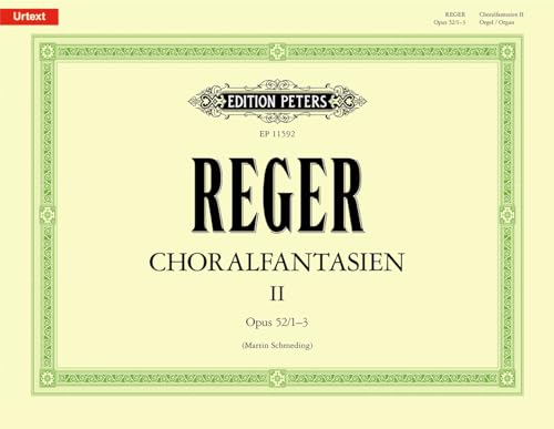 Choralfantasien für Orgel Band 2 : op. 52/1 3: Partitur, Sammelband für Orgel