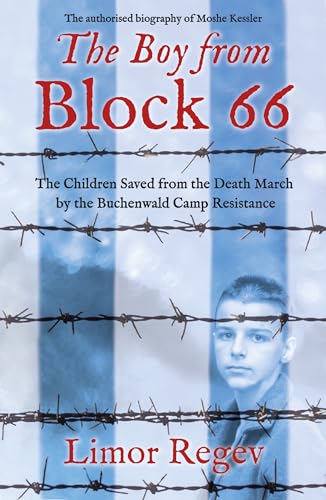 The Boy from Block 66: The Children Saved from the Death March by the Buchenwald Camp Resistance von Ad Lib Publishers Ltd