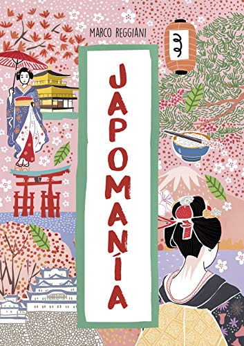 Japomanía (Guías ilustradas) von Lunwerg Editores