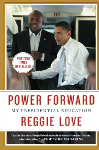 Power Forward: My Presidential Education