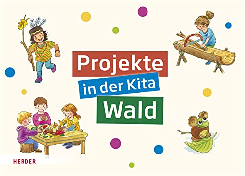Projekte in der Kita Wald