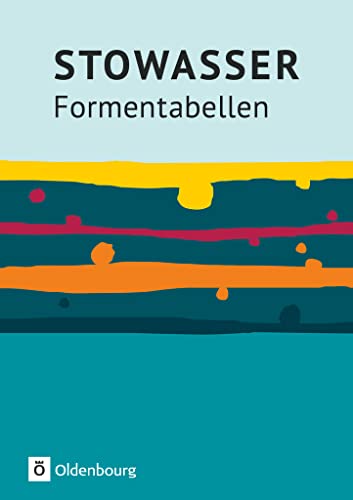 Stowasser - Zu allen Ausgaben: Formentabellen - Grammatikheft