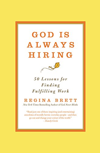 God is Always Hiring: 50 Lessons for Finding Fulfilling Work God is Always Hiring: 50 Lessons for Finding Fulfilling Work