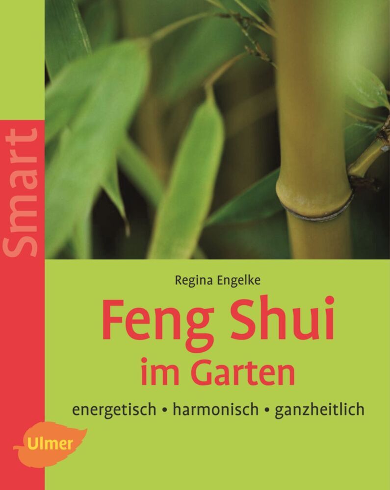 Feng Shui im Garten von Ulmer Eugen Verlag
