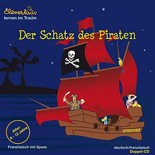 Der Schatz des Piraten: Französisch mit Spass