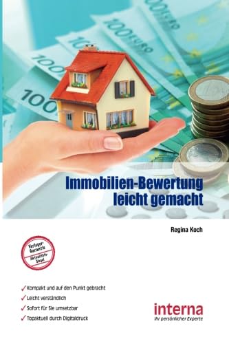 Immobilienbewertung leicht gemacht von Verlag interna GmbH