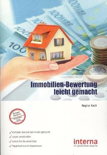 Immobilienbewertung leicht gemacht von Verlag interna GmbH