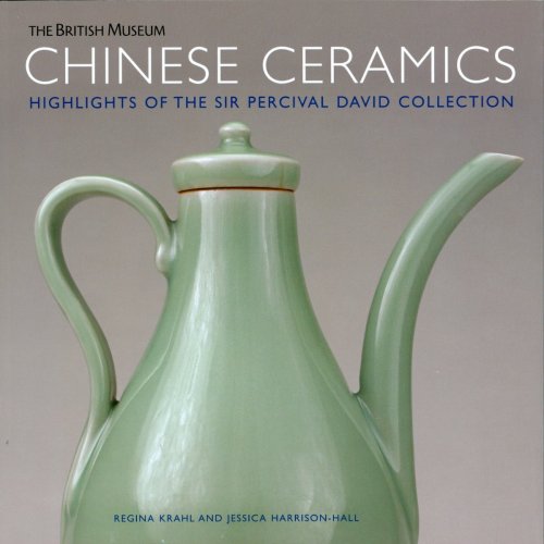 Chinese Ceramics: Highlights of the Sir Percival David Collection von Thames & Hudson