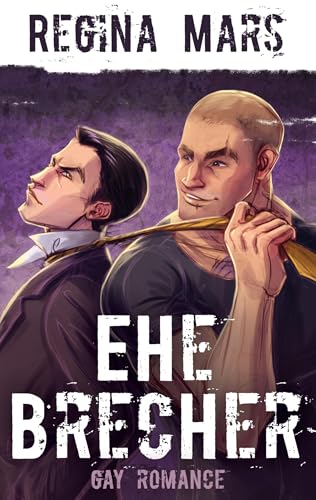 Ehebrecher: Gay Romance Ehebrecher: Gay Romance von Books on Demand GmbH
