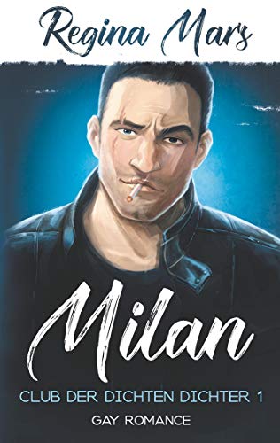 Milan (Club der dichten Dichter, Band 1)