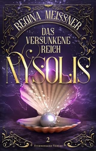Das versunkene Reich Nysolis (Band 2) von Sternensand Verlag