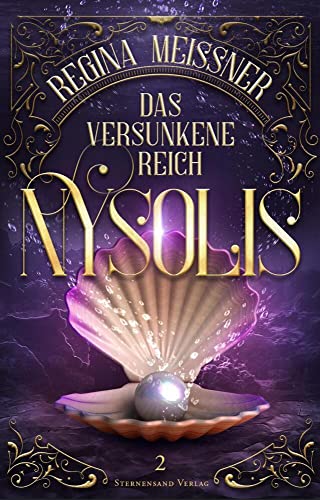 Das versunkene Reich Nysolis (Band 2) von Sternensand Verlag