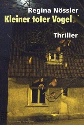 Kleiner toter Vogel. Thriller