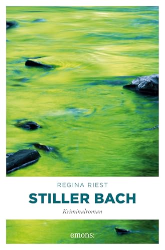 Stiller Bach: Kriminalroman