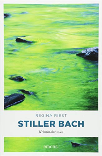 Stiller Bach: Kriminalroman