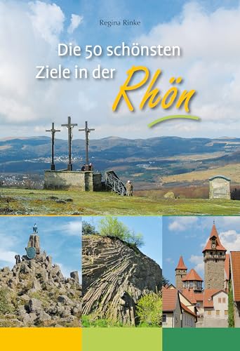 Die 50 schönsten Ziele in der Rhön