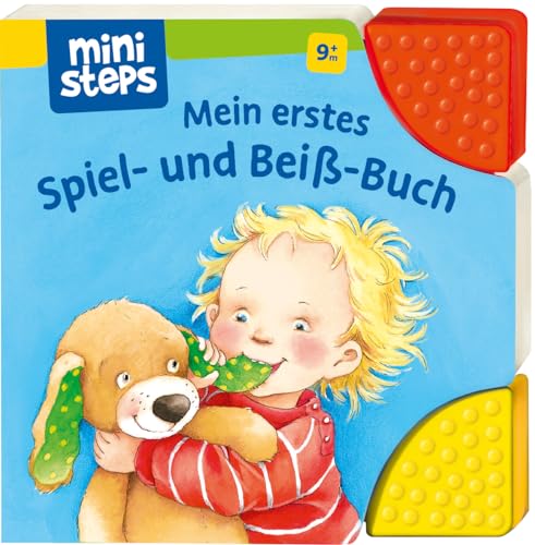 ministeps: Mein erstes Spiel- und Beiß-Buch: Ab 9 Monaten (ministeps Bücher)