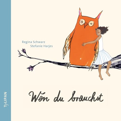 Wen du brauchst: Bilderbuch