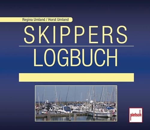 Skippers Logbuch von Motorbuch Verlag