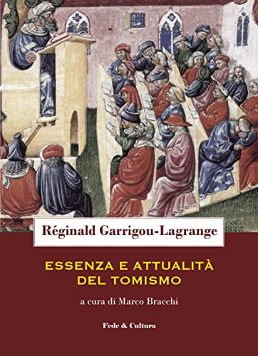 Essenza e attualità del tomismo (Letteraria)