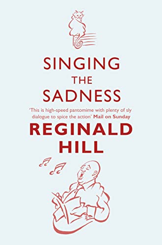 SINGING THE SADNESS (Joe Sixsmith, Band 4)