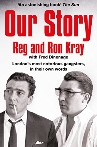 Our Story: London's most notorious gangsters in their own words von Pan