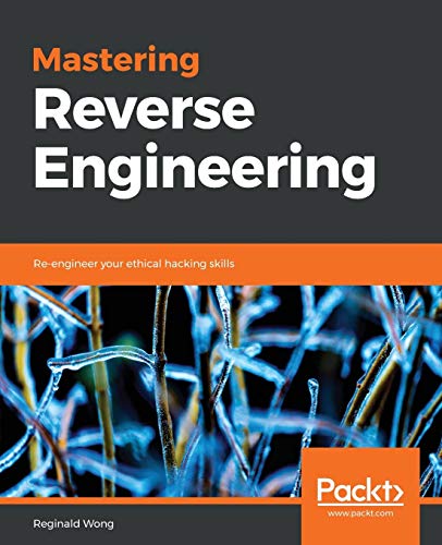 Mastering Reverse Engineering von Packt Publishing