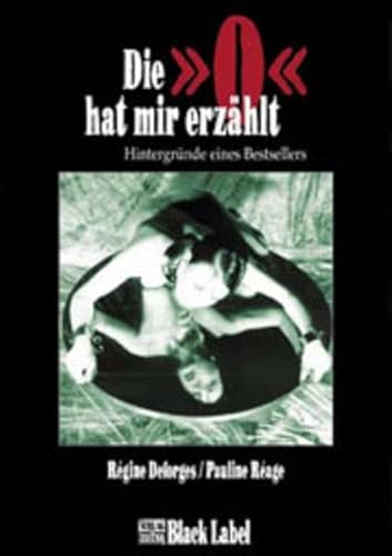 Die 'O' hat mir erzählt: Hintergründe eines Bestsellers (Black Label)