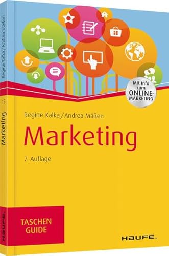 Marketing: Mit Info zum Online-Marketing (Haufe TaschenGuide)