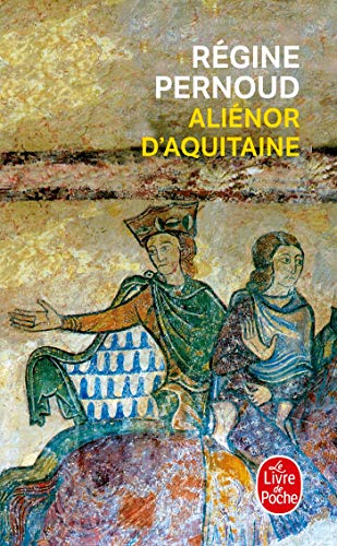 Aliénor d'Aquitaine (Ldp Litterature) von Livre de Poche