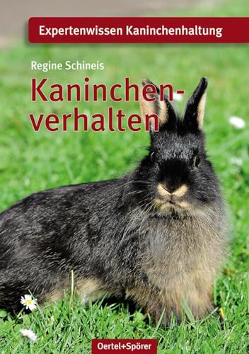 Kaninchenverhalten (Expertenwissen Kaninchenhaltung)