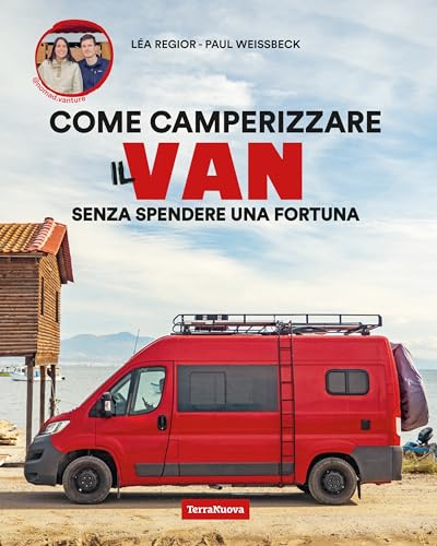 Camperizzare il proprio Van senza spendere una fortuna von Terra Nuova Edizioni