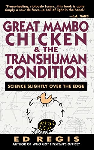 Great Mambo Chicken And The Transhuman Condition: Science Slightly Over The Edge