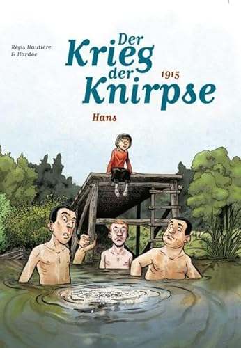 Der Krieg der Knirpse: Bd. 2: 1915 - Hans