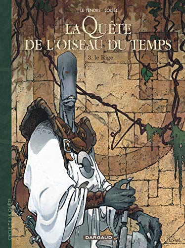 La Quête de l'Oiseau du Temps - Le Rige