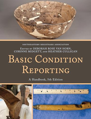 Basic Condition Reporting: A Handbook, 5th Edition von Rowman & Littlefield Publishers