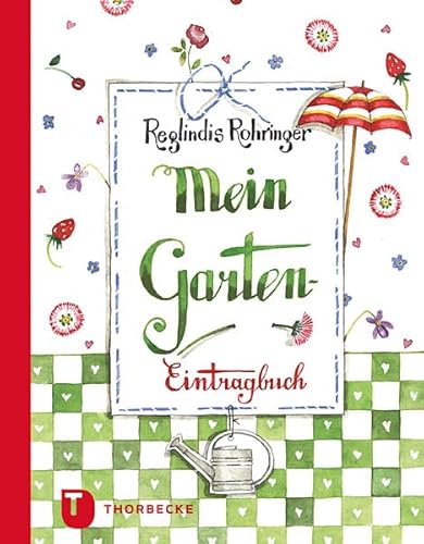 Mein Garten - Eintragbuch von Thorbecke Jan Verlag